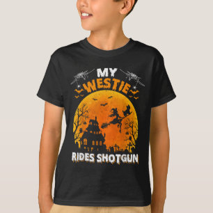 My Westie Ride Shot Funny Westie Dog Halloween T-Shirt