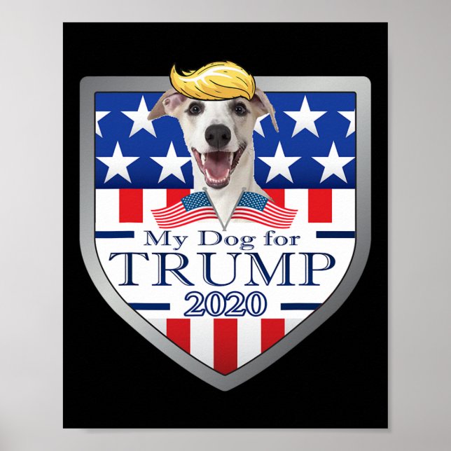 My Whippet For Trump  Poster (Front)