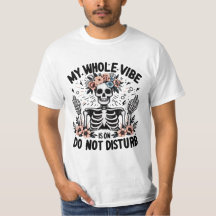 My Whole Vibe T-Shirt