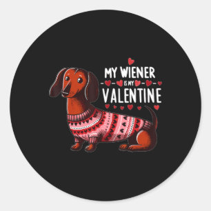 My Wiener Is My Valentine - Cute Dachshund Valenti Classic Round Sticker