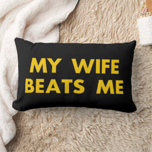 My Wife Beats Me Retro Vintage Funny Lumbar Pillow