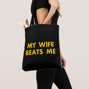 My Wife Beats Me Retro Vintage Funny Tote Bag
