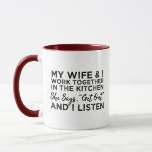 My Wife & I Work Together In The Kitchen Funny Mug