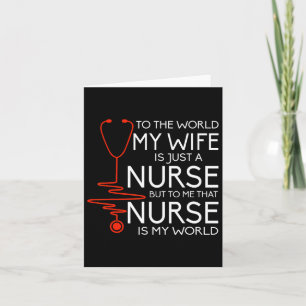 My Wife Is A Nurse T Shirt  Card