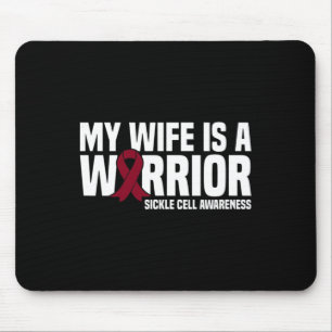 My Wife is a Warrior Burgundy Ribbon Sickle Cell A Mouse Pad