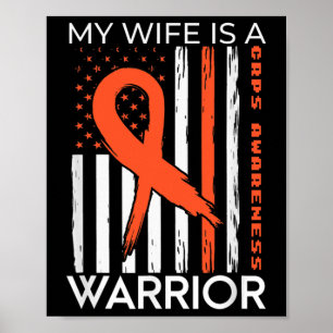 My Wife Is A Warrior Crps Awareness Month Orange R Poster