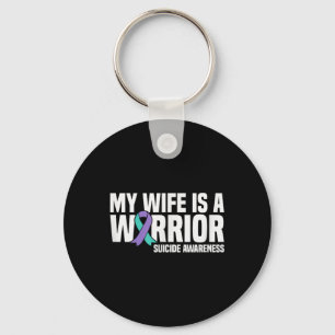 My Wife Is A Warrior Suicide Prevention Awareness Keychain
