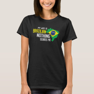 My Wife Is Brazilian Brazil Heritage Roots Flag Hu T-Shirt