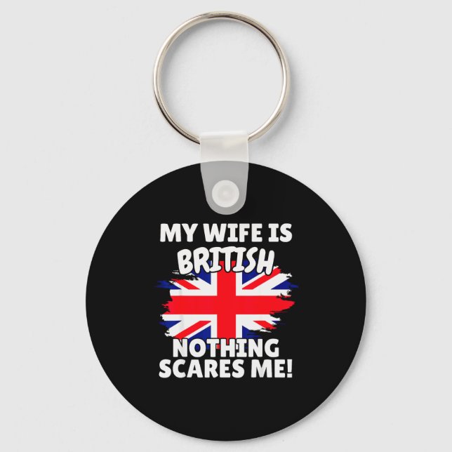 My Wife Is British Funny Great Britain Flag Gift F Keychain (Front)