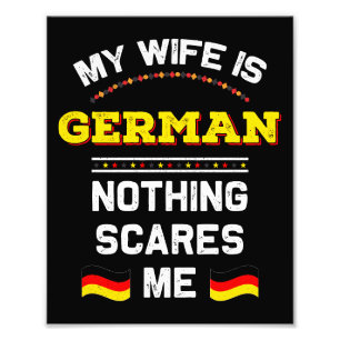 My Wife is German Alemania Republic Germany Roots  Photo Print