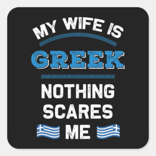 My Wife is Greek Hellenic Republic Greece Roots  Square Sticker
