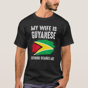 My Wife Is Guyanes Guyana Pride Flag Heritage Root T-Shirt