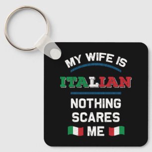 My Wife is Italian Italia Republic Italy Roots Keychain