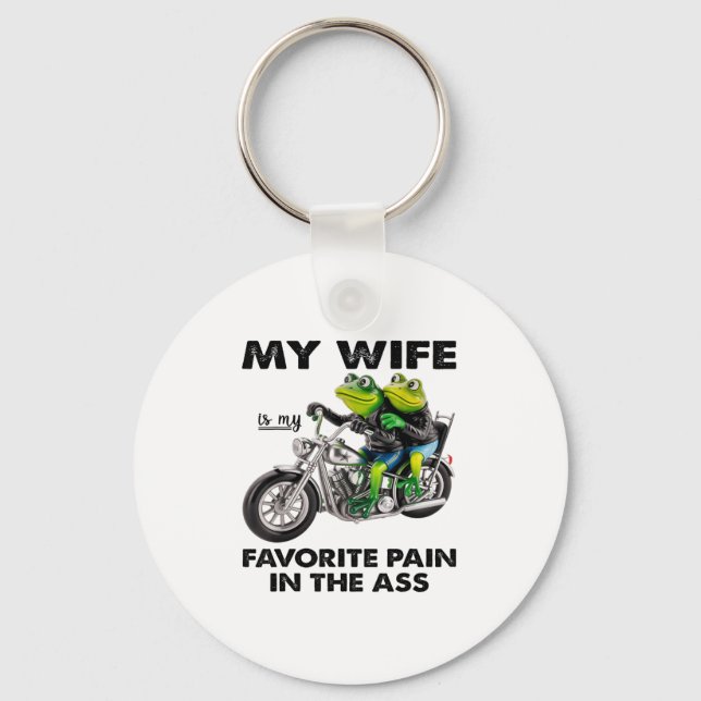 My Wife Is My Favorite Pain In The Frog  Keychain (Front)