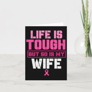 My Wife Is Strong Breast Cancer Awareness Survivor Card