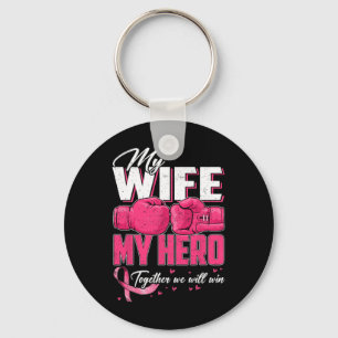 My Wife My Hero Together We Will Win Breast Cancer Keychain