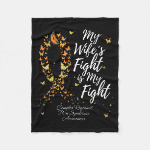 My Wife’s Fight Is My Fight Crps Awareness Fleece Blanket