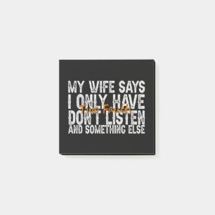 My Wife Says I Only Have Two Faults Funny Husband Post-it Notes