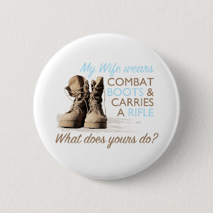 My Wife Wears Combat Boots 2 Inch Round Button