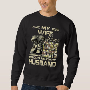 My Wife Wears Combat Boots Proud Military Husband Sweatshirt