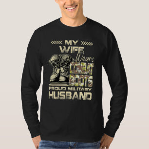 My Wife Wears Combat Boots Proud Military Husband T-Shirt