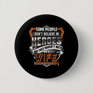 My Wife's Fight is My Fight Leukaemia Awareness 2 Inch Round Button