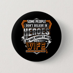My Wife's Fight Is My Fight Leukaemia Awareness 2  Inch Round Button