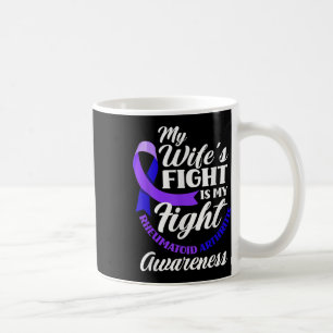 My Wifes Fight Is My Fight Rheumatoid Arthritis Coffee Mug