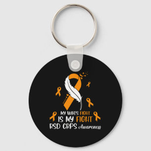 My Wife's Fight Is My Fight Rsd Crps Awareness Fea Keychain