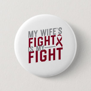 My Wife's Fight Is My Fight Sickle Cell Anemia Awa 2 Inch Round Button