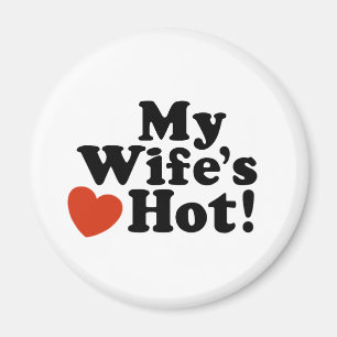My Wife's Hot Magnet