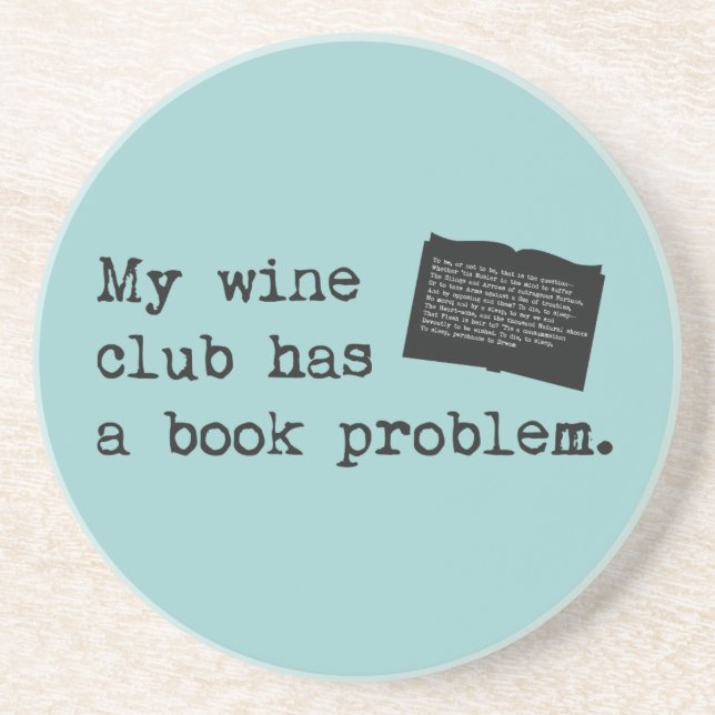 My Wine Club Has a Book Problem Coaster (Front)