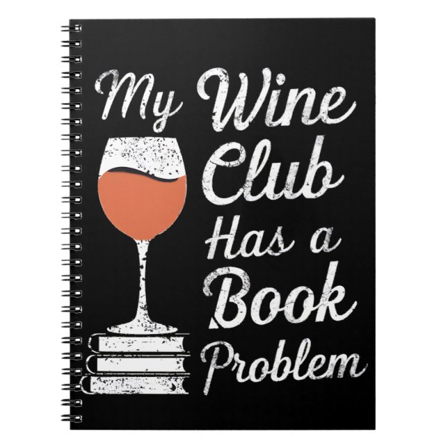 My Wine Club Has A Book Problem Funny Book Reading (Front)