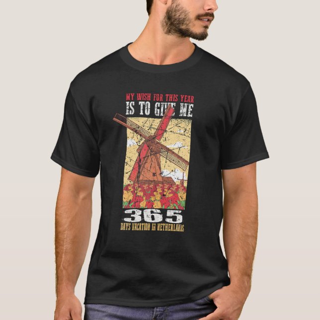 My Wish For This Year Netherlands T-Shirt (Front)