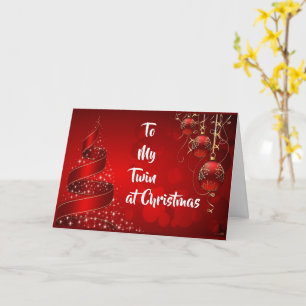 MY  WISHES FOR CHRISTMAS TO MY TWIN CARD