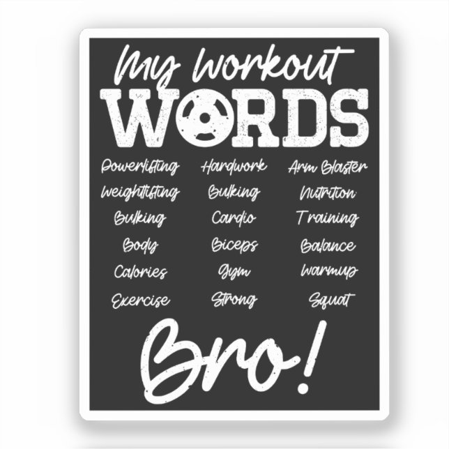 My Workout Words Motivational Bro? Funny Workout (Front)