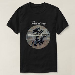 My Workshop Garage Shed Man Cave Tools T-Shirt