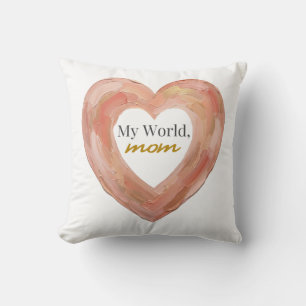 My World Mom Painted Heart Throw Pillow