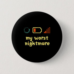 My Worst Low Wifi Signal Funny Gamer Men Boys Kids 2 Inch Round Button