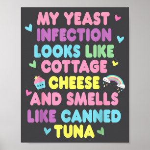My Yeast Infection Funny Nasty Adult Humor Roulett Poster