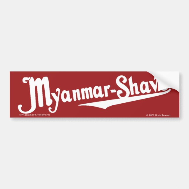 Myanmar-Shave - updated Burma-Shave Bumper Sticker (Front)