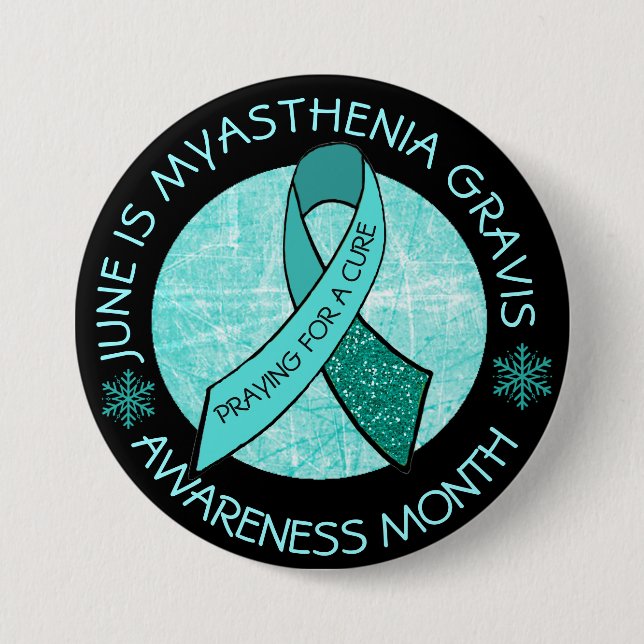 Myasthenia Gravis Praying for a Cure 3 Inch Round Button (Front)