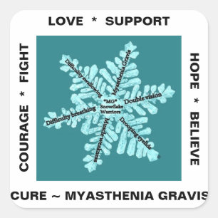 Myasthenia Gravis The Snowflake Disease - Square Sticker