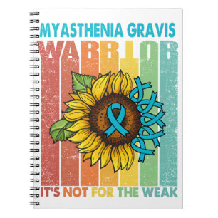Myasthenia Gravis Warrior It's Not For The Weak Notebook