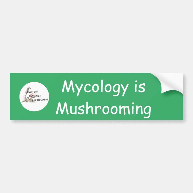 Mycology is Mushrooming Bumper Sticker (Front)