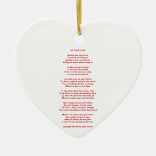 MyDeepLovePoemTextRedOnWhite021411 Ceramic Ornament
