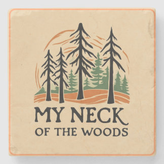 MYNECKOFTHEWOODS STONE COASTER