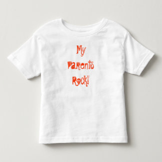 MyParentsRock! Toddler T-shirt