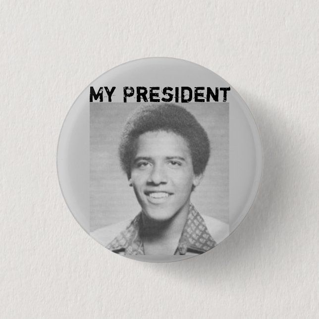 myprez, My President - Customized - Customized 1 Inch Round Button (Front)