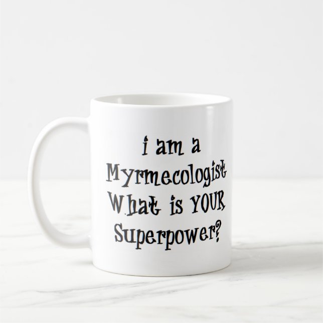 myrmecologist coffee mug (Left)